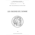Les origines de l'homme d'apres les anciens: Veme colloque international sur la pensee antique : actes du colloque organise par le CRHI (Centre de recherches ... lettres, arts, et sciences humaines de Nice) book cover