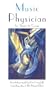 Music: Physician for Times to Come