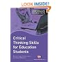 Critical Thinking Skills for Education Students (Study Skills in Education)