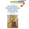 Building Traditional Kitchen Cabinets by Jim Tolpin