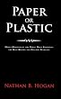 Paper or Plastic: Money Management and Credit Card Education for High School and College Students