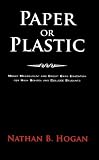 Paper or Plastic: Money Management and Credit Card Education for High School and College Students