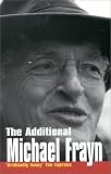 The Additional Michael Frayn
