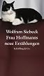 Frau Hoffmanns neue Erz�hlungen