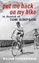 Put Me Back on My Bike: In Search of Tom Simpson
