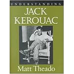 Understanding Jack Kerouac (Understanding Contemporary American Literature) book cover
