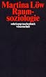 Raumsoziologie (suhrkamp taschenbuch wissenschaft)