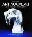 Art Nouveau: The French Aesthetic