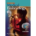Langman's Medical Embryology: North American Edition by Thomas W Sadler