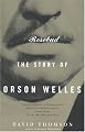 Rosebud: The Story of Orson Welles