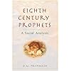 Eighth Century Prophets: A Social Analysis