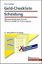 Geld-Checkliste Scheidung: Die entscheidenden Schritte - Richtig handeln im Trennungsjahr
