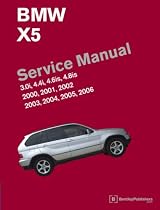 BMW X5 Service Manual: 2000-2006: 3.0i, 4.4i, 4.6is, 4.8is