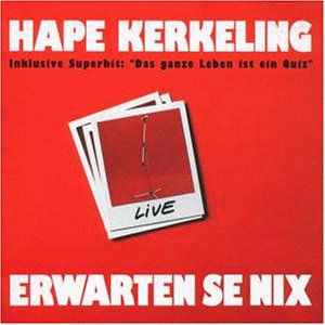 Hape Kerkeling - Erwarten Se Nix - Zortam Music