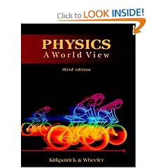 Physics: A World View (Saunders Golden Sunburst Series)
