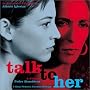 Talk to Her Talk to Her
