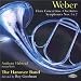 Weber :Horn Concertino/Overtures Symphonies Nos. 1&2