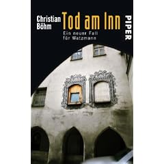 Tod am Inn: Watzmanns zweiter Fall