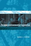 The New Environmental Regulation
