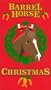 Barrel Horse Christmas [VHS]