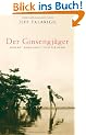 Der Ginsengj�ger: Roman