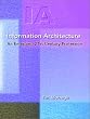 Information Architecture: An Emerging 21st Century Profession