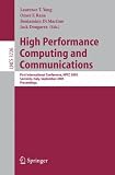 High Performance Computing and Communications: First International Conference, HPCC 2005, Sorrento, Italy, September, 21-23, 2005, Proceedings (Lecture Notes in Computer Science)
