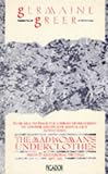 The Madwoman's Underclothes: Essays and Occasional Writings, 1968-85 (Picador Books)