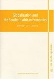 Globalization and the Southern African Economies: Research Report 130 (NAI Research Reports)