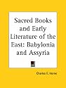 Babylonia and Assyria (Sacred Books and Early Literature of the East, Vol. 1) (Sacred Books & Early Literature of the East)