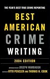 Best American Crime Writing: 2004 (Best American Crime Writing)