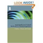 Click here to buy Asymptotic and Hybrid Methods in Electromagnetics (IEE Electromagnetic Waves Series) (IEE Electromagnetic Waves Series) by  I. Andronov, D. Bouche F. Molinet.