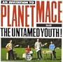 An Invitation to Planet Mace
