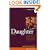 Daughter: A Novel