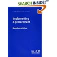 Implementing e-Procurement: A Practical G T Shrinking Costs and... by Eric Evans