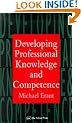 Developing Professional Knowledge And Competence
