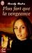 Plus fort que la vengeance (Poche)