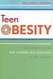 Teen Obesity: How Schools Can Be the Number One Solution to the Problem