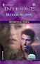 Never Alone (43 Light Street, Book 22) (Harlequin Intrigue Series #633)