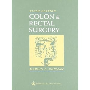 Click here to buy Colon and Rectal Surgery (COLON AND RECTAL SURGERY (CORMAN)) by Marvin L. Corman.