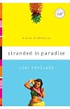 Stranded in Paradise (Women of Faith Fiction)