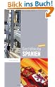 Gesch�ftskultur Spanien kompakt: Wie Sie mit spanischen Gesch�ftspartnern, Kollegen und Mitarbeitern erfolgreich zusammenarbeiten