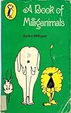 A book of Milliganimals