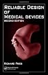 Reliable Design of Medical Devices, Second Edition