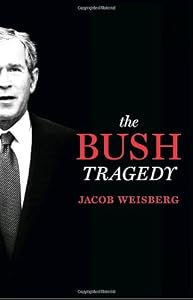 Image of The Bush Tragedy