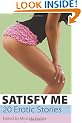Satisfy Me (Xcite Selections)