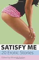Satisfy Me (Xcite Selections)