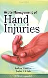 Acute Management of Hand Injuries