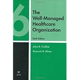The Well-Managed Healthcare Organization