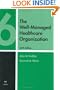 The Well-Managed Healthcare Organization